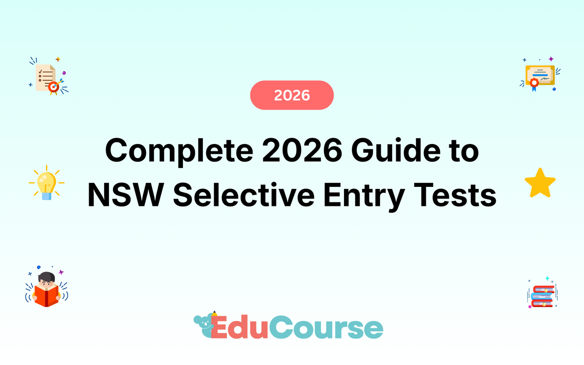 Complete 2026 Guide to NSW Selective Entry Tests