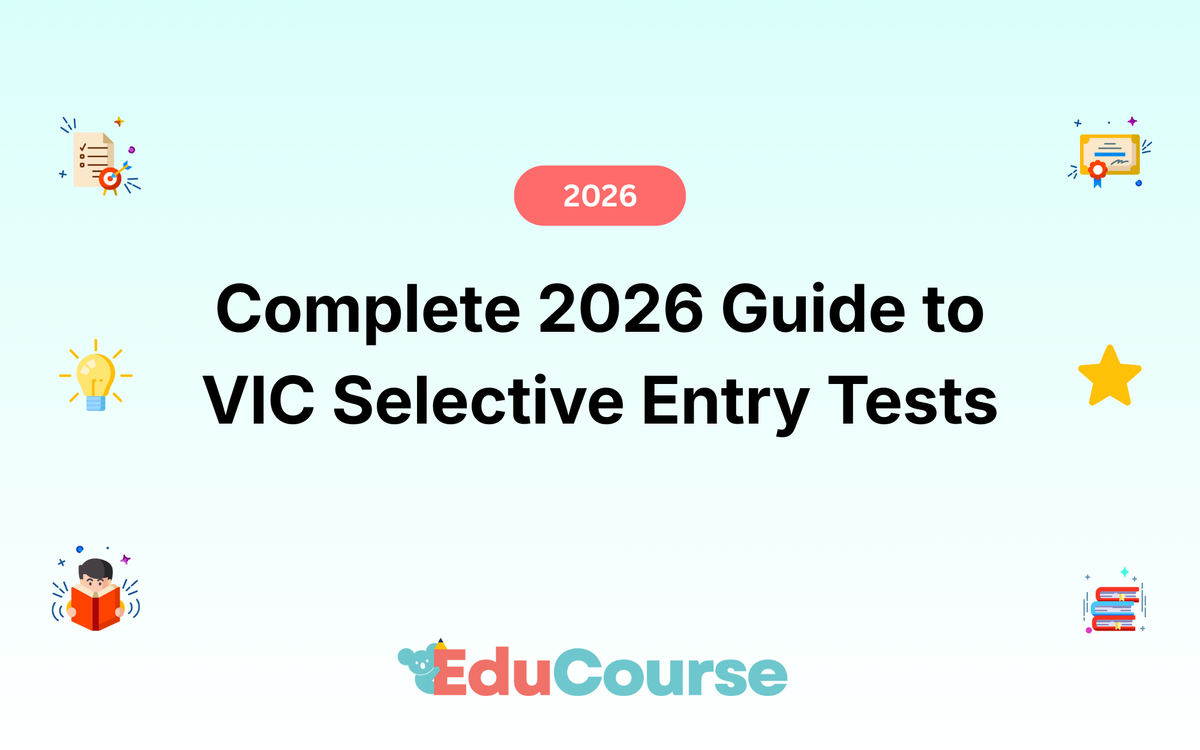 Complete 2026 Guide to Victorian Selective Entry Tests